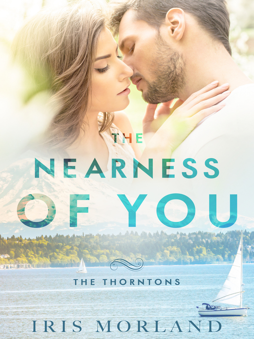 Title details for The Nearness of You by Iris Morland - Available